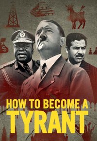 Plakat Serialu Jak zostać tyranem (2021)